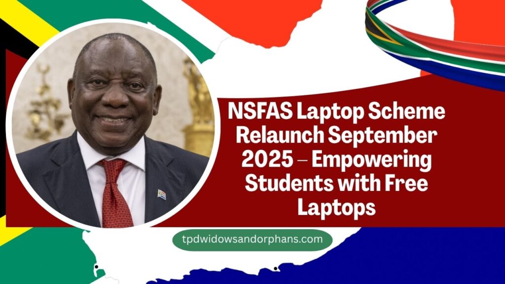 NSFAS Laptop Scheme Relaunch September 2025 – Empowering Students with Free Laptops