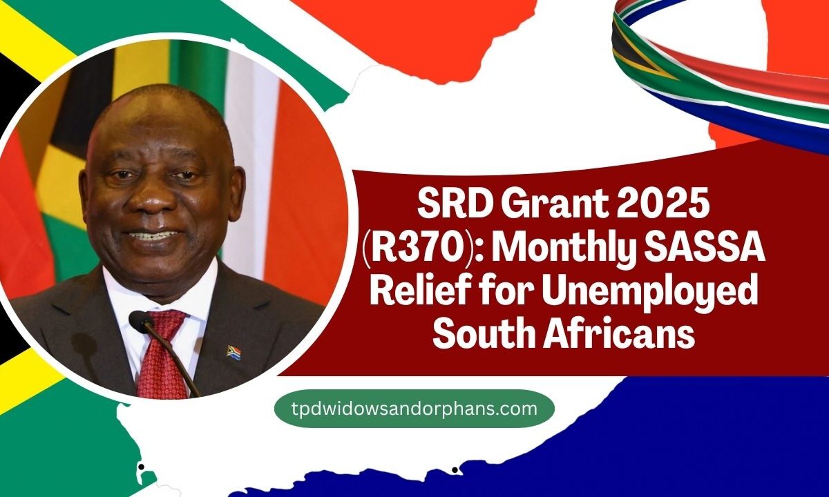 SRD Grant 2025 (R370) Monthly SASSA Relief for Unemployed South Africans