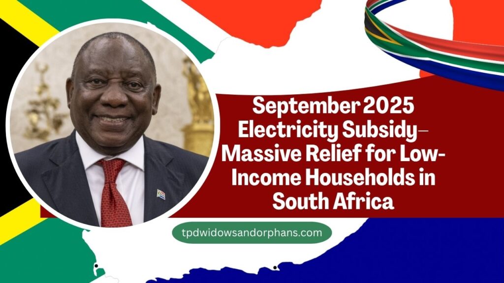 September 2025 Electricity Subsidy– Massive Relief for Low-Income Households in South Africa