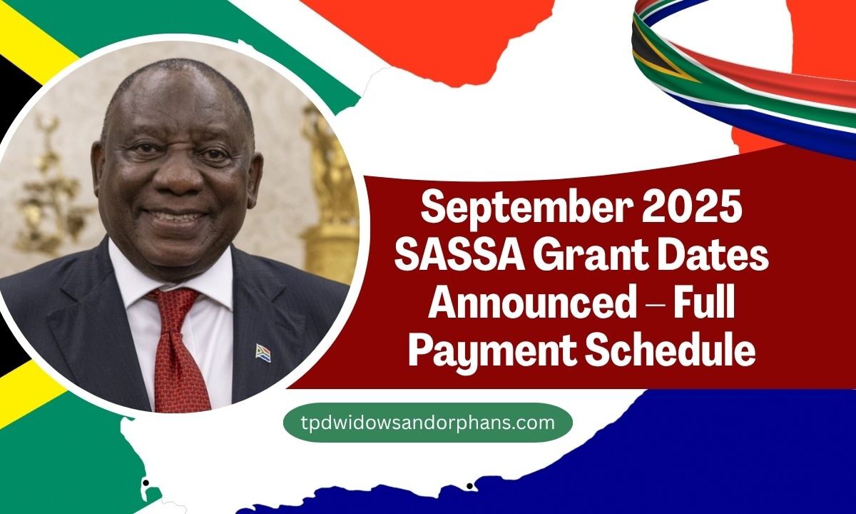 September 2025 SASSA Grant Dates Announced – Full Payment Schedule